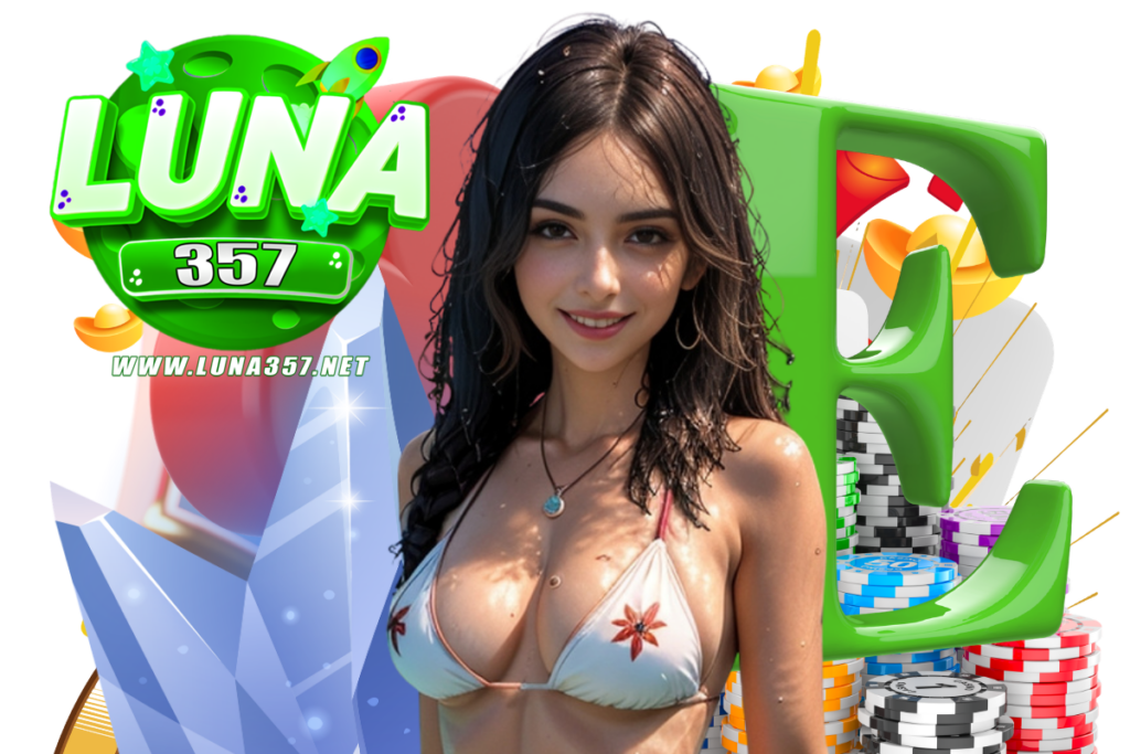 luna357 สมัคร